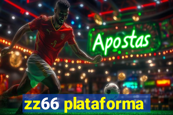 zz66 plataforma